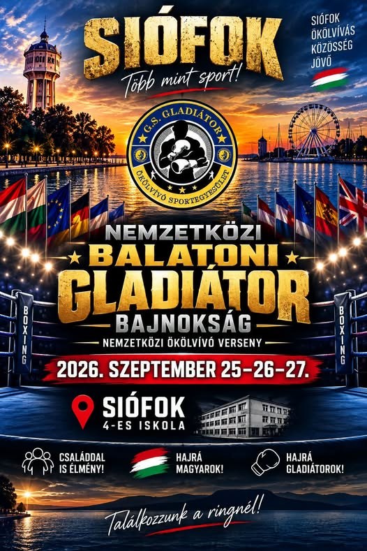 A Nemzetközi Balatoni Gladiátor Bajnokság plakátja: 2026. szeptember 25–26–27., Siófok, 4-es iskola.